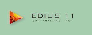 Grass Valley EDIUS 11